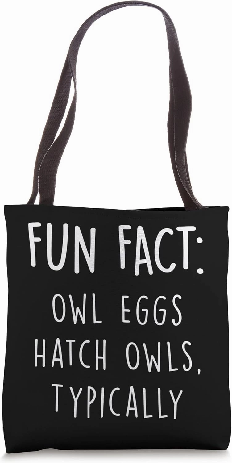 Barn Owl Eggs Hatch Barn Owls Funny Animal Pun Humor Tote Bag