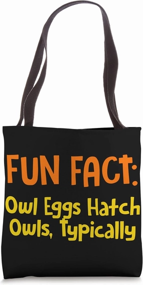Barn Owl Eggs Hatch Barn Owls Funny Animal Pun Humor Tote Bag