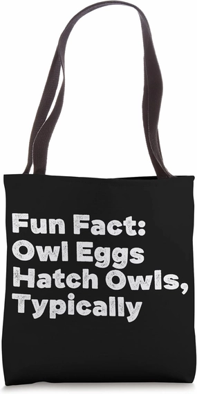 Barn Owl Eggs Hatch Barn Owls Funny Animal Pun Humor Tote Bag