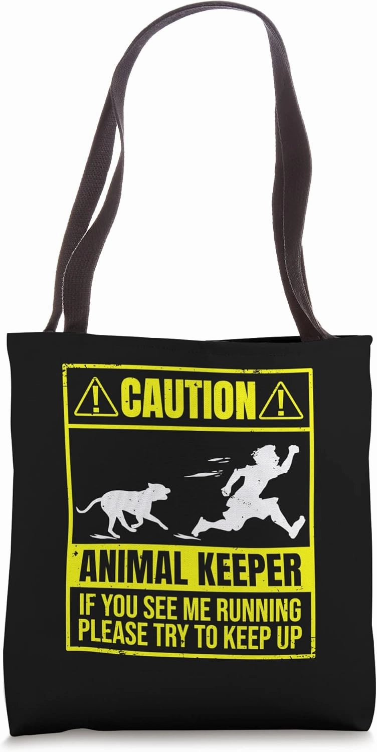 Caution Animal Keeper If You See Me Running Zoologist Zoo Tote Bag