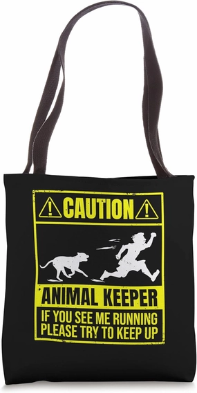 Caution Animal Keeper If You See Me Running Zoologist Zoo Tote Bag