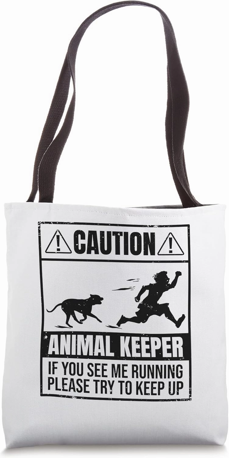 Caution Animal Keeper If You See Me Running Zoologist Zoo Tote Bag