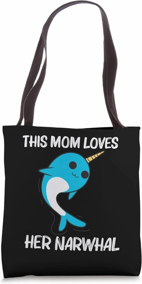 Cute Narwhal Art For Mom Mother Narwhale Narwhal Tusk Lovers Tote Bag