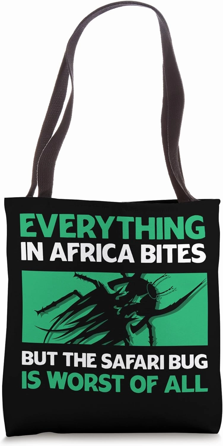 Everything in Africa Bites - Mens Safari Travel Guide Tote Bag