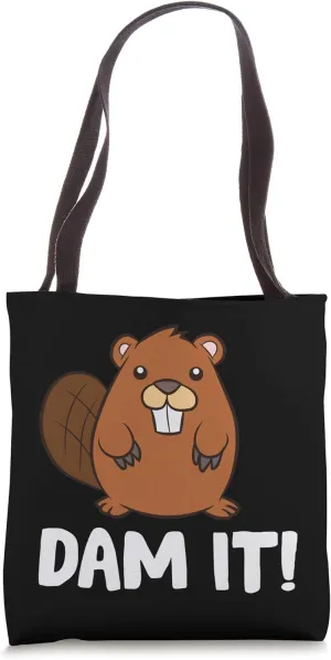 Funny Beaver Dam It Cute Beaver Tote Bag