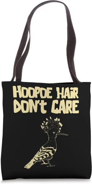 Hoopoe Hair Don't Care Backyard Songbird Cute Birdwatcher Tote Bag