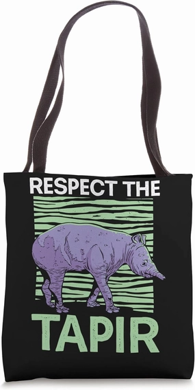 Respect The Tapir Wildlife Animal Zookeeper Tapir Lover Tote Bag