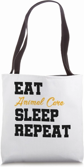 Sleep Animal Care Repeat Animal Lover Zoo Keeper Zoologist Tote Bag