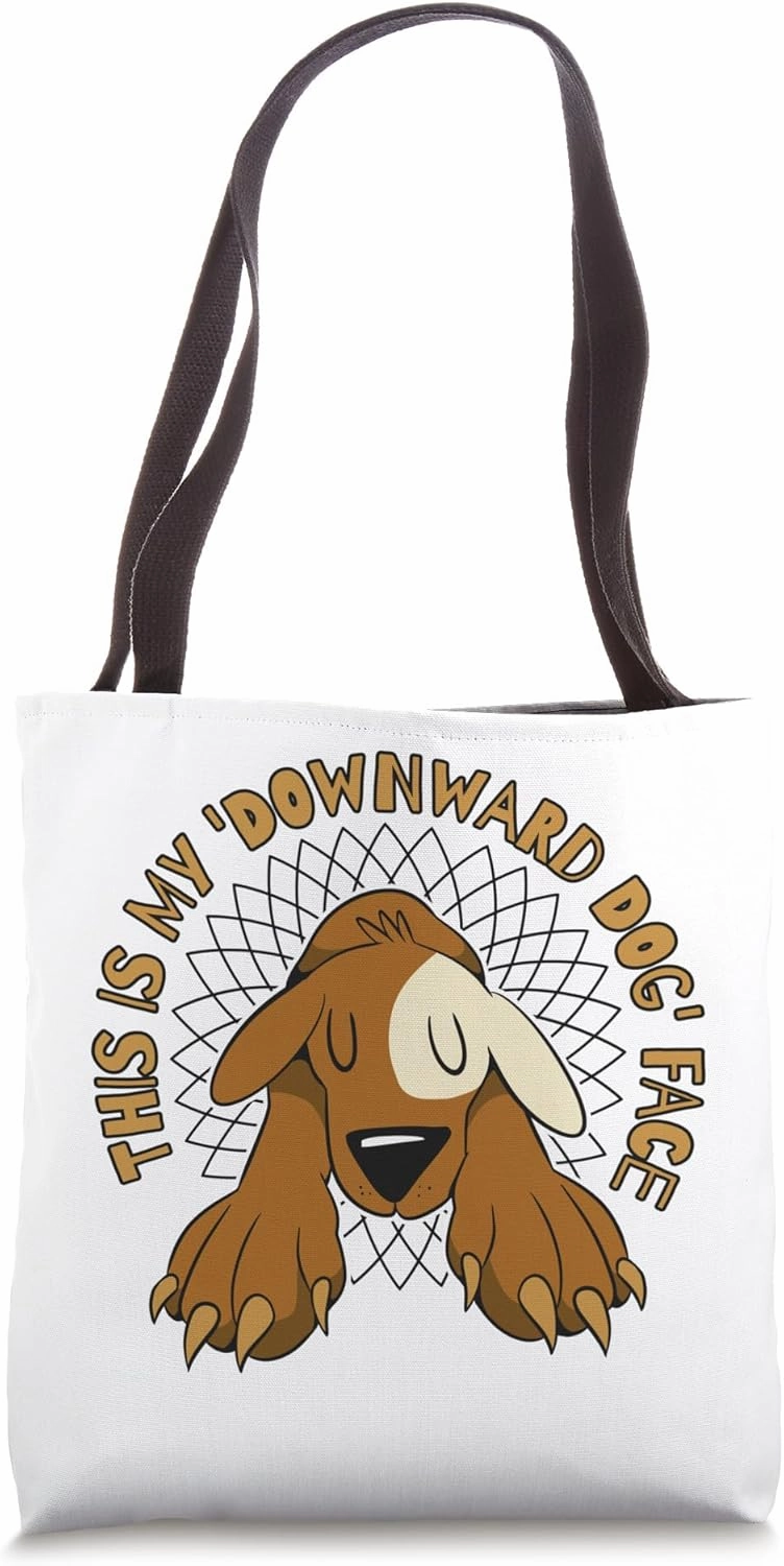 This Is My Downward Dog Face Hatha Asanas Kundalini Yoga Tote Bag