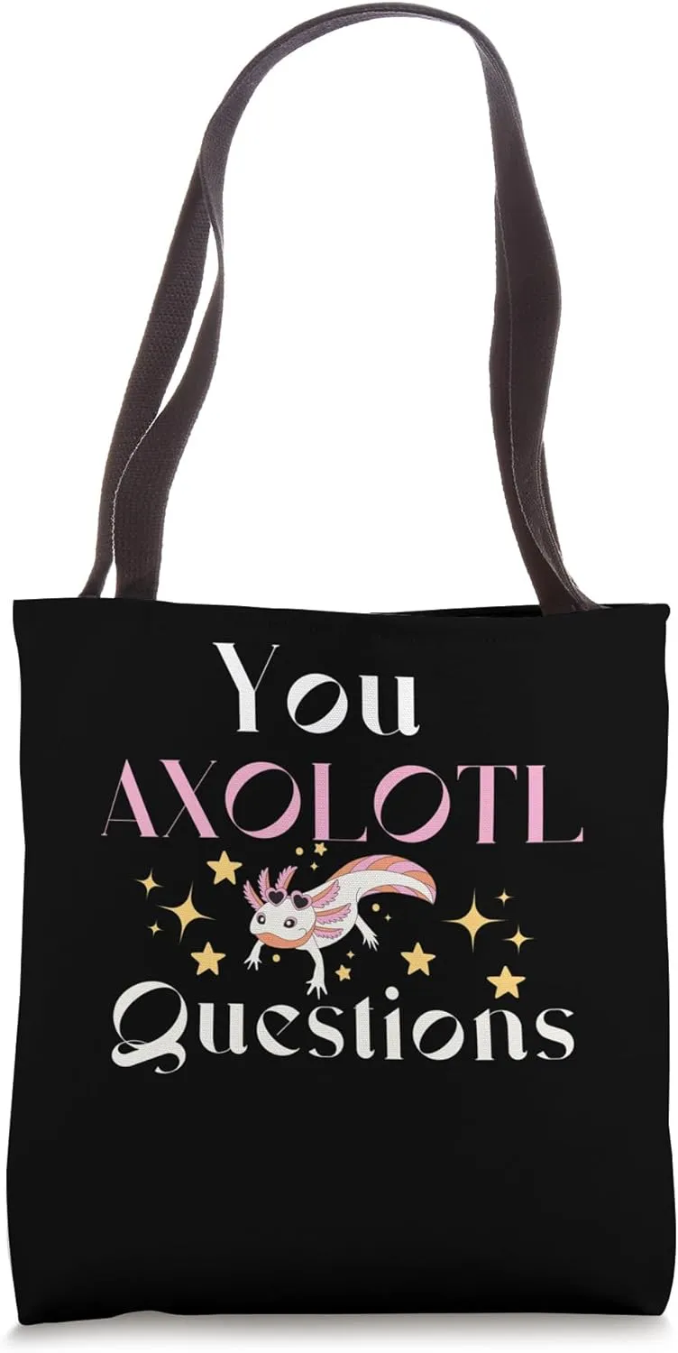 You Axolotl Questions Funny Salamander Amphibian Species Tote Bag